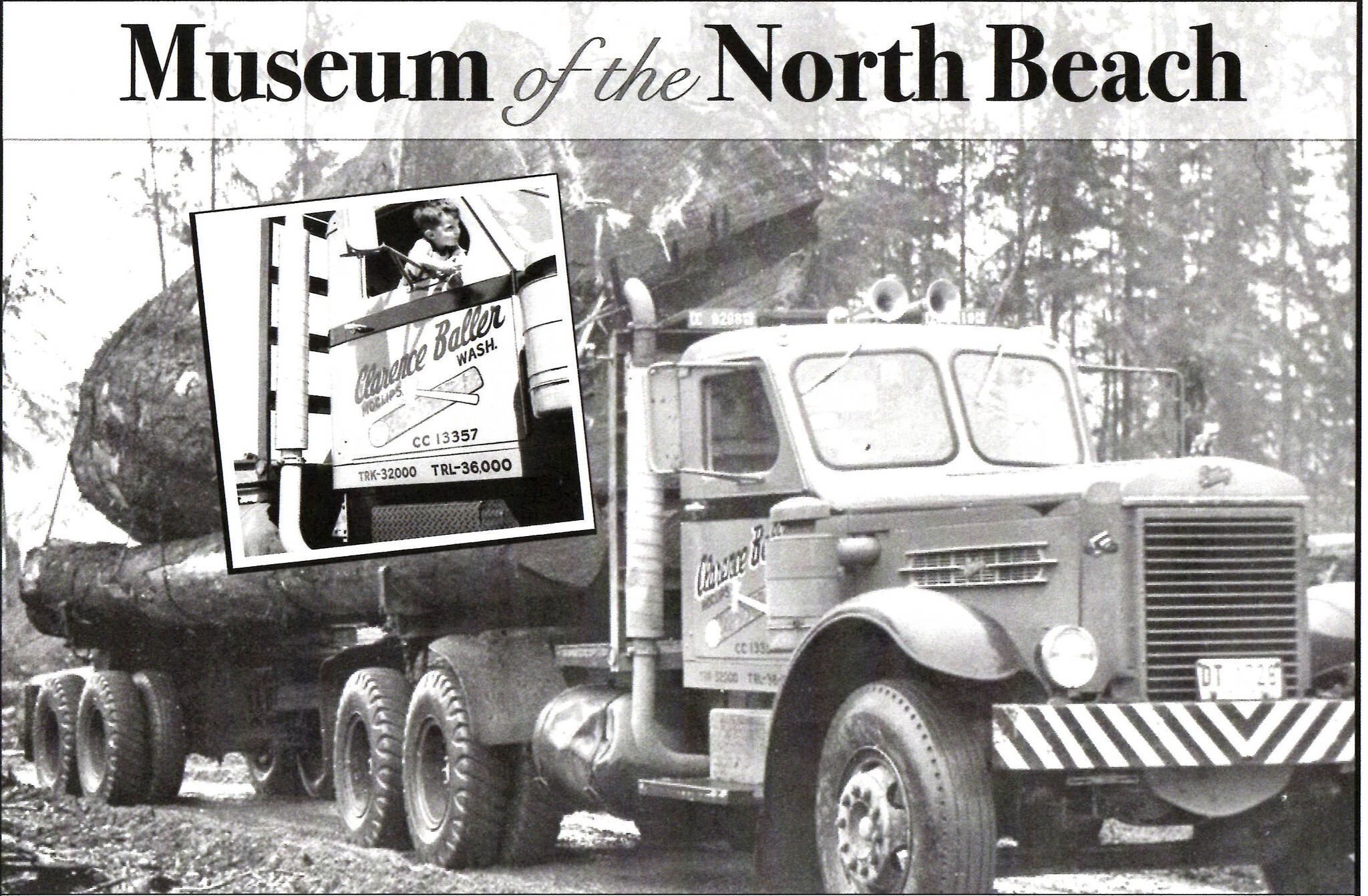 Musem of the North Beach 
2023 Historical Calendar produced by the Museum of the North Beach’s cover depicts a one-log load on Moclips resident Clarence Baller’s logging truck.