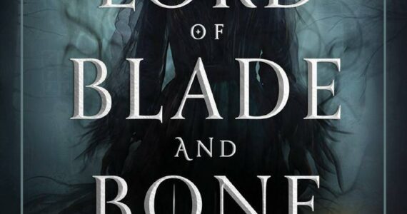 Lord of Blade and Bone by Erica Ivy Rodgers