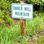 Scott D. Johnston | Grays Harbor News Group                                Owner Will Maintain signs signify properties that opted out of roadside spraying.