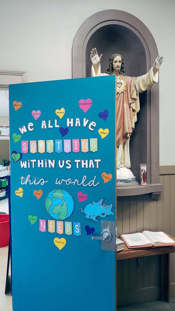 An inspirational message is posted on a classroom door at St. Mary School in Aberdeen. (Ryan Sparks | Grays Harbor News Group)