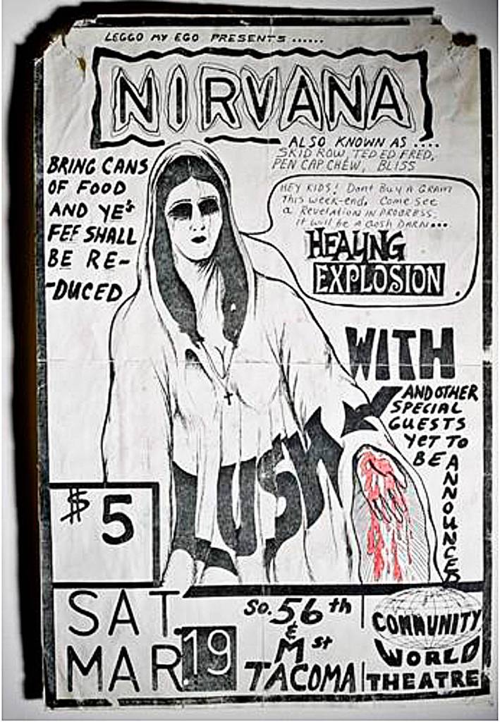 Courtesy photo 
The poster advertising Kurt Cobains band performing for the first time as Nirvana, at the Community World Theatre in Tacoma March 19, 1988, when Cobain was 19. Under the headlining band name, you can see previous band names Nirvana had used. Cobain himself created the poster.