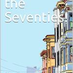 Tales of the Seventies! by David Done