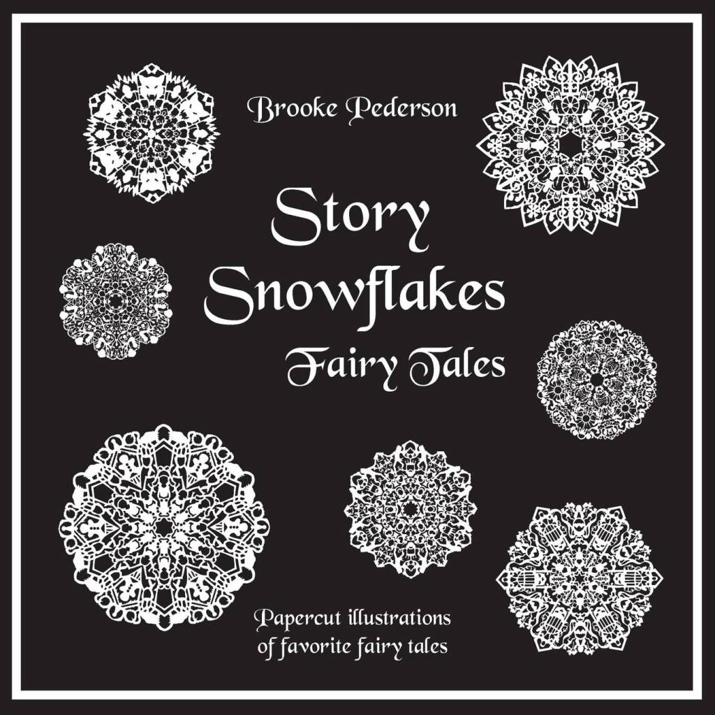 Story Snowflakes - Fairy Tales by Brooke Pederson